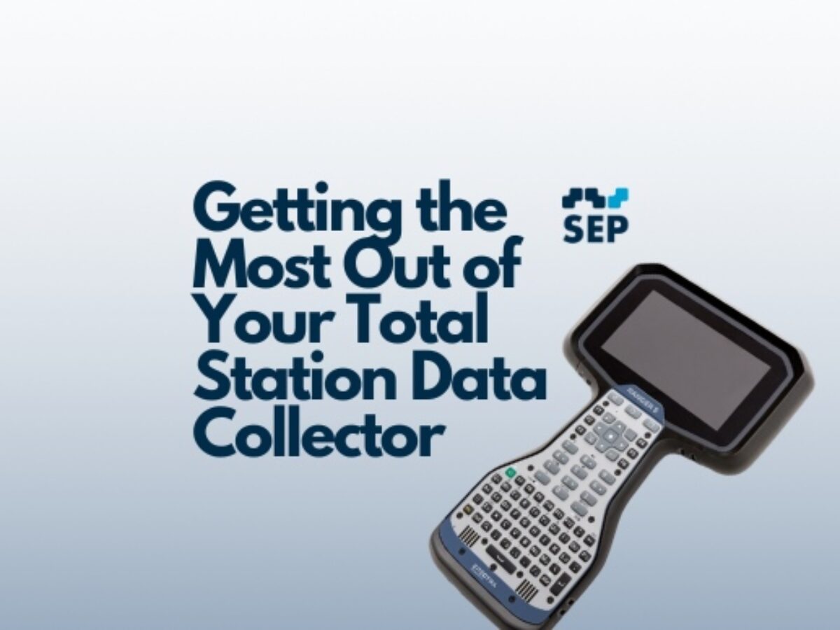 5 TIPS FOR TOTAL STATION DATA COLLECTION